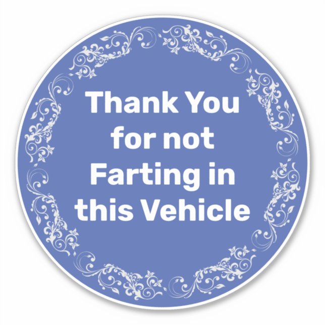 Danke, dass du in diesem Fahrzeug nicht angestrich Aufkleber (Vorderseite)
