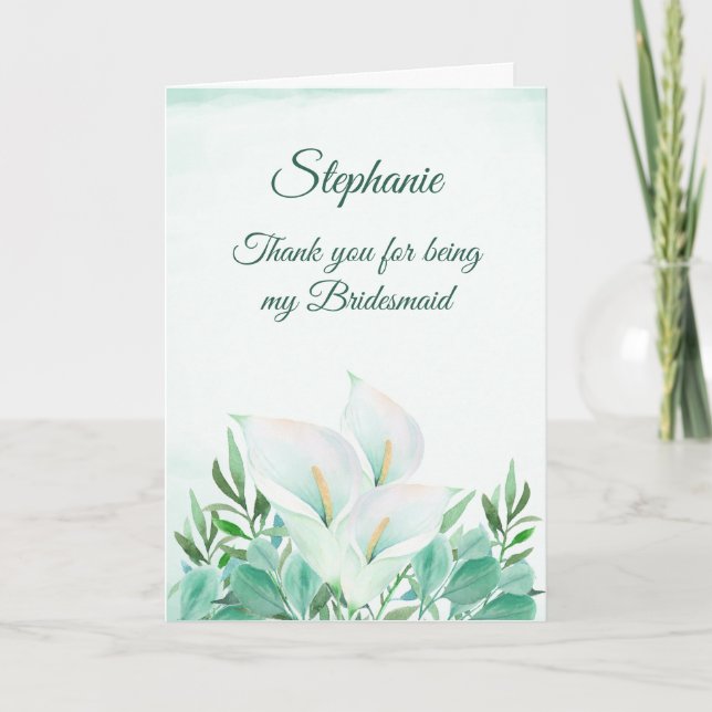 Danke, dass du meine Bridesmaid White Calla Lily g Dankeskarte (Vorderseite)