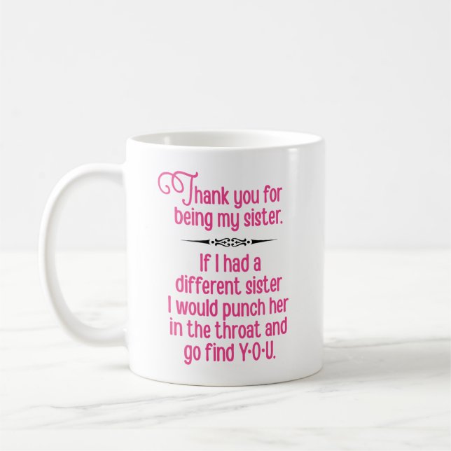 "Danke, dass du meine Schwester bist Funny" Kaffeetasse (Links)