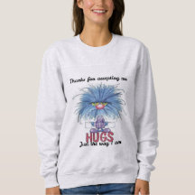 Danke, dass du mich akzeptierst Damen-Sweatshirt