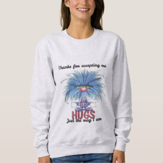 Danke, dass du mich akzeptierst Damen-Sweatshirt Sweatshirt