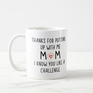 Danke, dass du mich ausgehalten hast, Mutti. Ich w Kaffeetasse