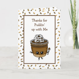 Danke, dass du mit mir gepuddet hast, Pudding Pun Karte