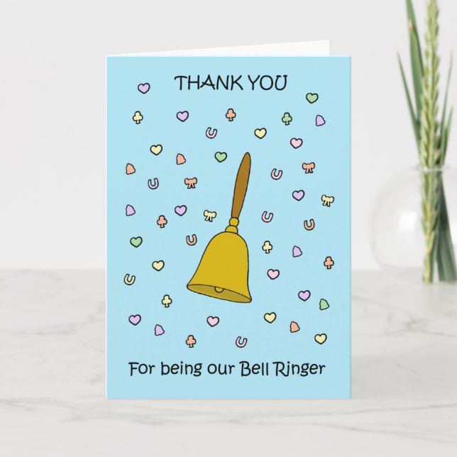 Danke, dass du unser Bell Ringer bist Dankeskarte (Vorderseite)