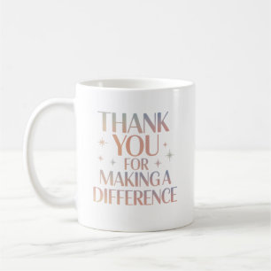 Danke, dass Sie einen Unterschied machen Kaffeetasse