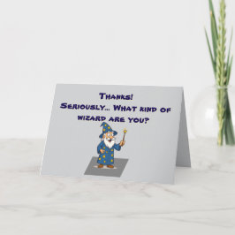 🧙 ‍ "Danke, du glorreicher Zauberer" Karte