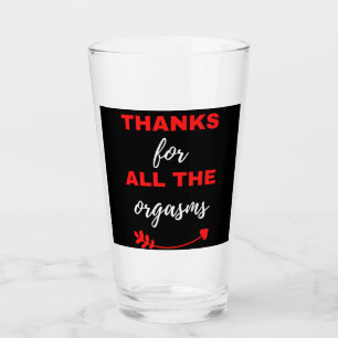 Danke für alle Orgasmen Glas