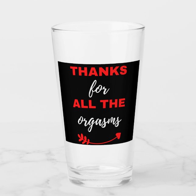Danke für alle Orgasmen Glas (Vorderseite)
