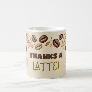 Danke für das Latte-Kaffeetasse Wertschätzungsgesc Kaffeetasse