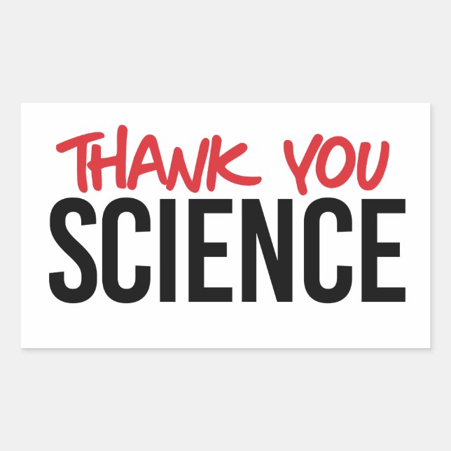 Danke für die Wissenschaft Rechteckiger Aufkleber (Vorderseite)