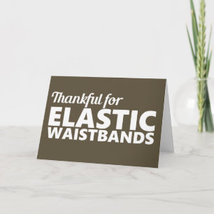 Danke für Elastic Waistbands Funny Karte
