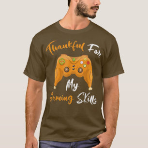 Danke für meine Gaming-Fähigkeiten Funny Erntedank T-Shirt
