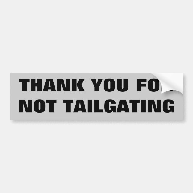 Danke für nicht Tailgating-Großdruck Autoaufkleber (Vorne)
