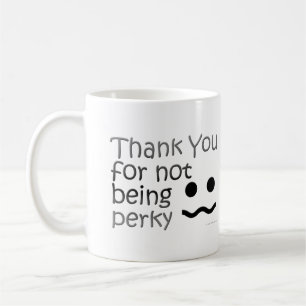 Danke für Sein nicht frech Kaffeetasse