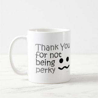 Danke für Sein nicht frech Kaffeetasse