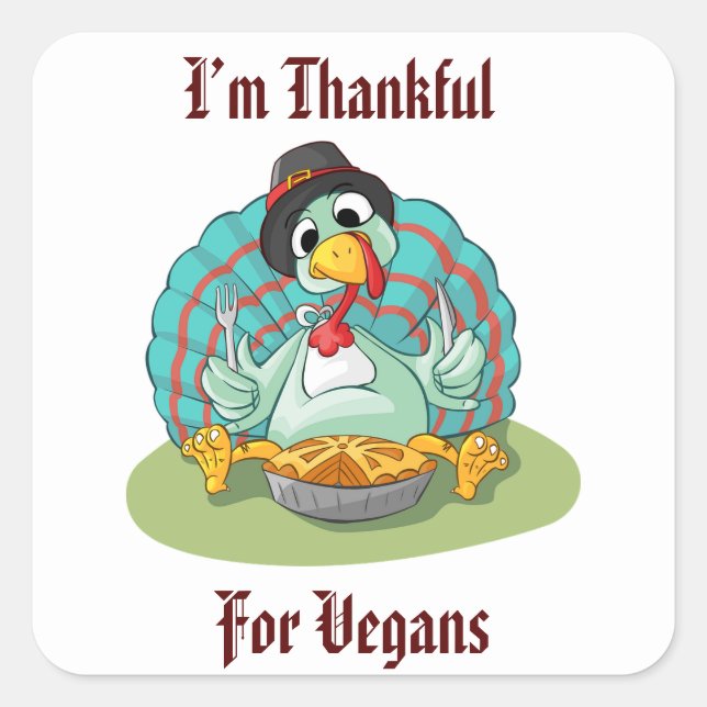 Danke für Vegans Erntedank Holiday Türkei Quadratischer Aufkleber (Vorderseite)
