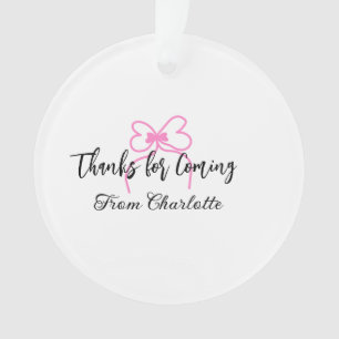 Danke fürs Kommen add name Textnachricht rosa Schl Ornament