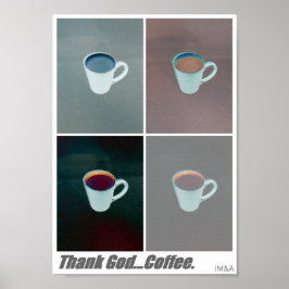 Danke Gott Coffee Montage 1 Poster