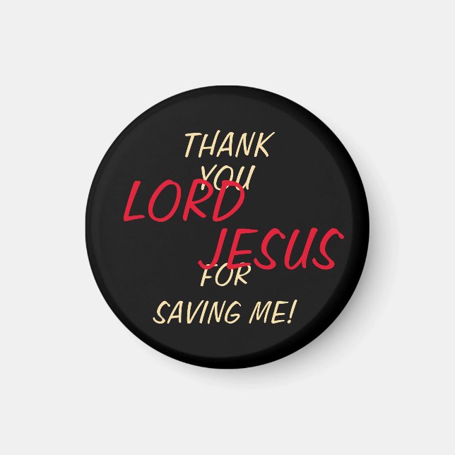 "Danke, Herr LORD JESUS, dass Sie mich Gerettet ha Magnet (Vorne)