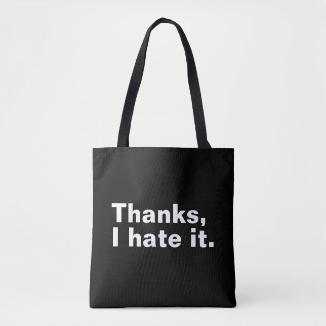 Danke, ich hasse es. tasche (Vorderseite)