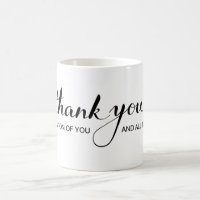 "Danke in der Anerkennung von Ihnen" Tasse