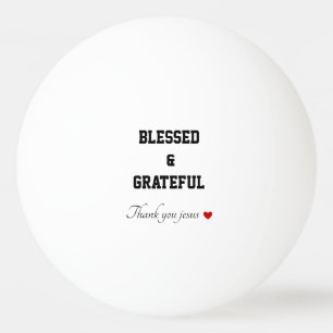 Danke, Jesus Gesegnet und dankbar Faith Heart Tischtennisball