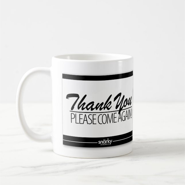 Danke kommen bitte wieder Fußmatten-Tasse Kaffeetasse (Links)