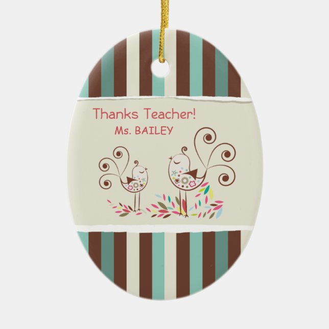 Danke Lehrer, Whimsical Bird Strip Keramik Ornament (Vorne)