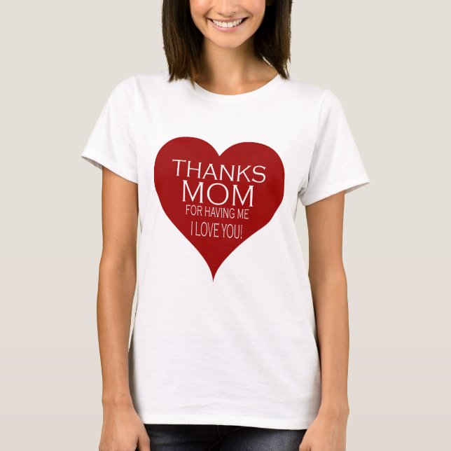 DANKE MAMA FÜR MICH Rotes Herz Typografie T-Shirt (Vorderseite)