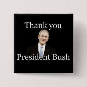 Danke Präsident Bush Button