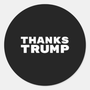 Danke Trump - Sarcastic Runder Aufkleber