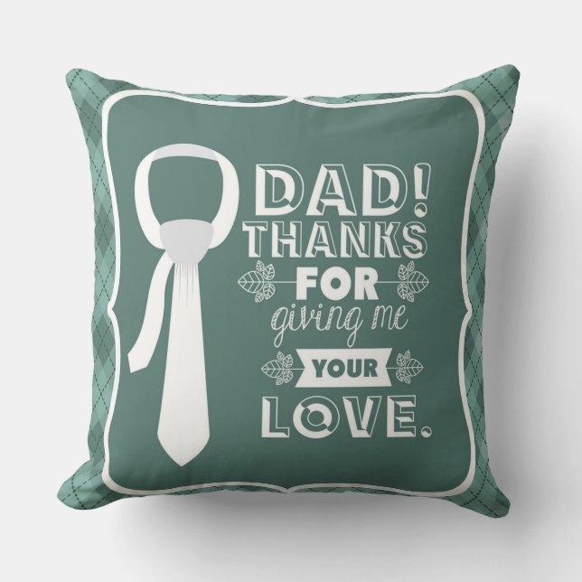 Danke Vater für Ihre bedingungslose Liebe Kissen (Vorderseite)