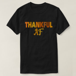 Dankenswerter AF Türkei Trot Gift Funny Erntedank T-Shirt