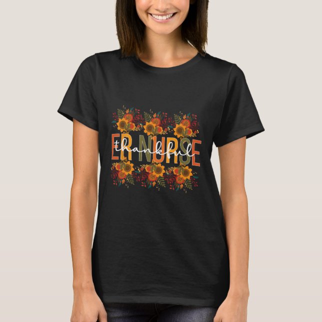 Dankenswerter Erntedank für Krankenpflege ER Nurse T-Shirt (Vorderseite)