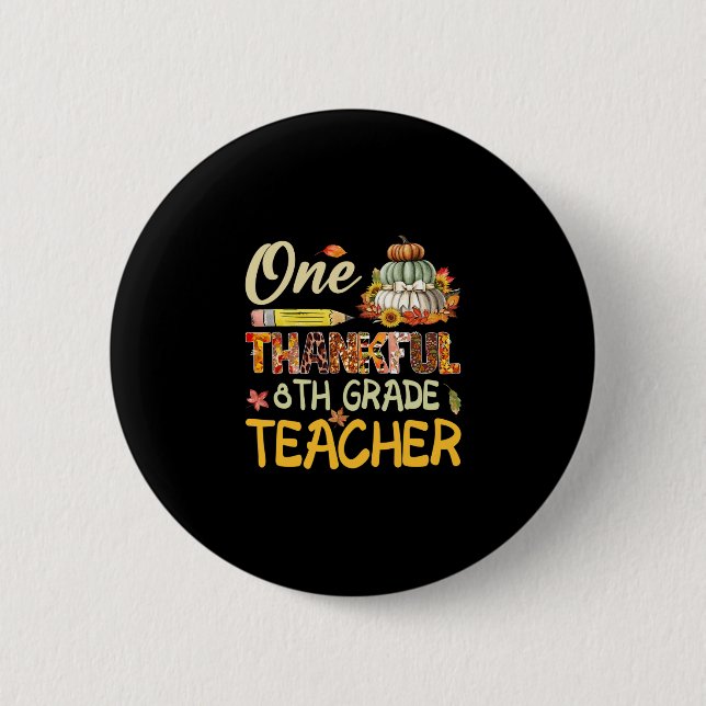 Dankenswerter Lehrer Pumpkin Fall Thanksgivi Button (Vorderseite)