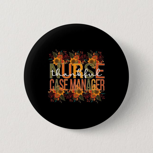 Dankenswerter Nurse Case Manager Erntedank Mana Button (Vorderseite)