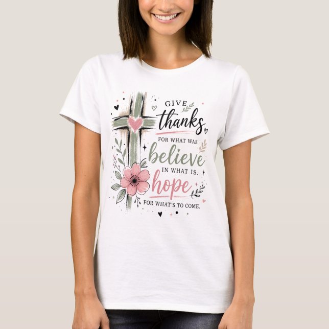 Dankeschön-Glaube-Hoffnung T-Shirt (Vorderseite)