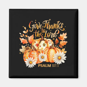 Dankt dem Herrn Psalm 107_1 Kürbisgeschenk Magnet