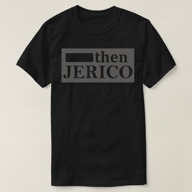Dann Jerico Classic T - Shirt.png T-Shirt (Design vorne)
