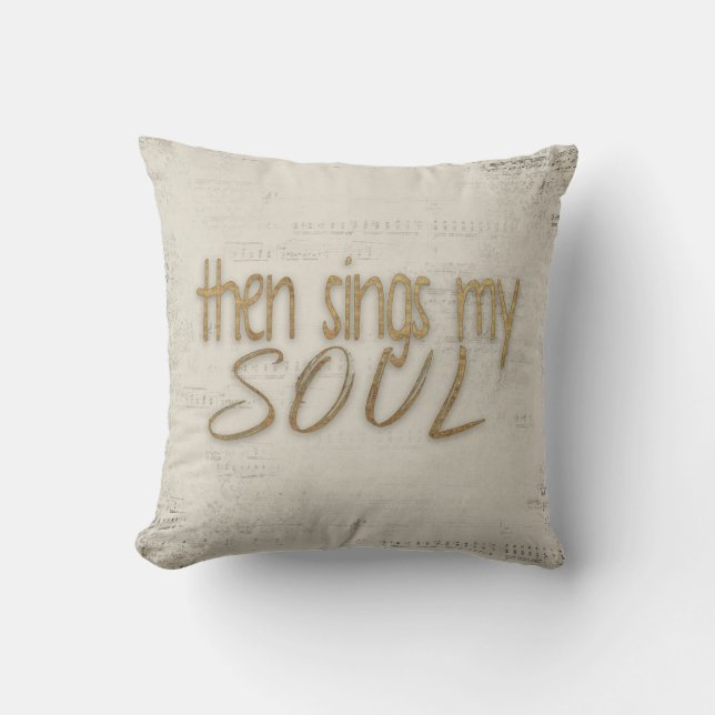 Dann singt mein Soul Musik Kissen (Vorderseite)