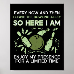 Dann Verließ ich Bowling Alley Bowler Men Wo Poster