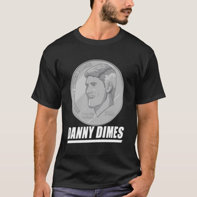 Danny Dimes T-Shirt (Vorderseite)