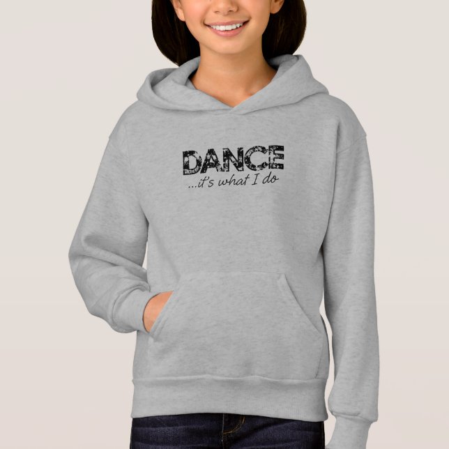 Danse… est il ce qui je fais le sweat - shirt à (Devant)