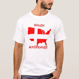 Dansk Amerikaner (dänischer Amerikaner) T-Shirt