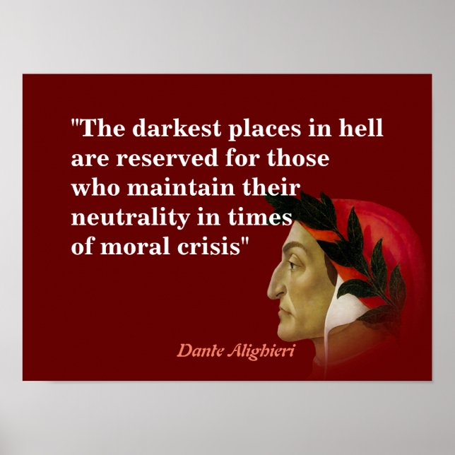 Dante Alighieri Zitat über die dunkelsten Orte in  Poster (Vorne)