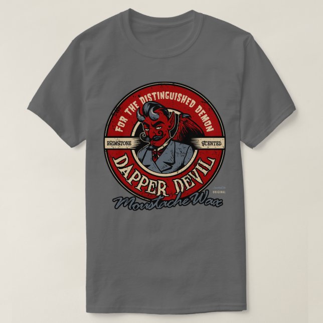 Dapper Devil Mustache Wax T-Shirt (Design vorne)