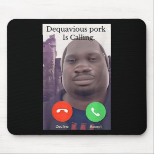 Daquavious Schweinefleisch nennt Meme John Pork Me Mousepad