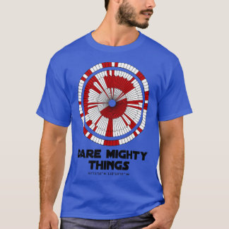 Dare Mighty Things Beharrlichkeit Mars Rover Landi T-Shirt