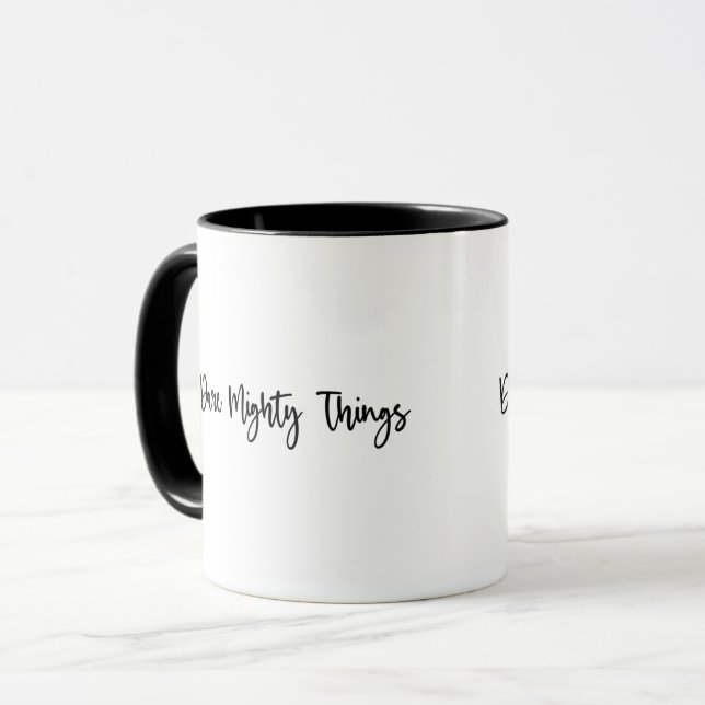 Dare Mighty Things Tasse (Vorderseite Links)