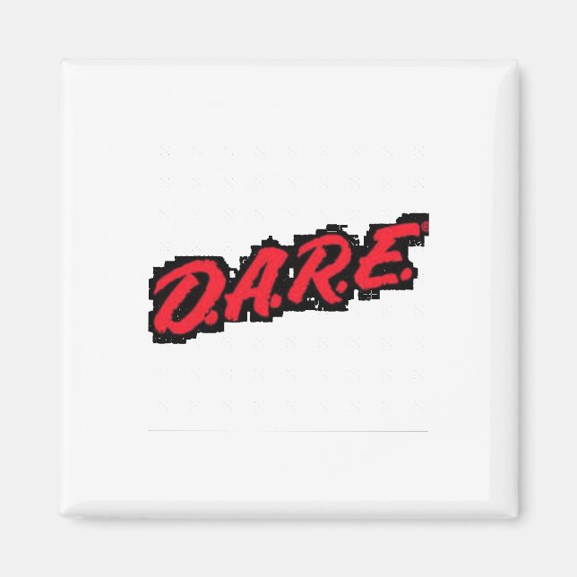 Dare Sticker Magnet (Vorne)